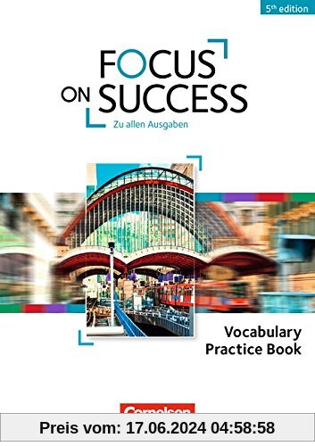 Focus on Success - 5th Edition - Zu allen Ausgaben: B1-B2 - Vokabelheft
